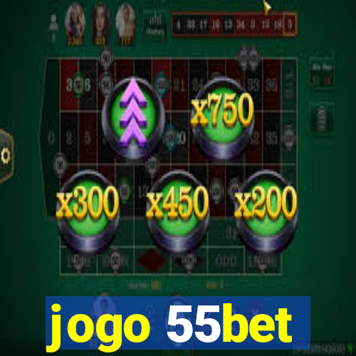 jogo 55bet